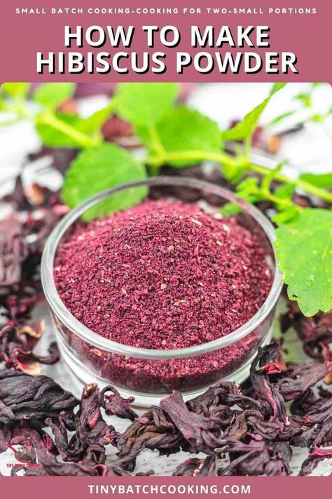 How To Make Hibiscus Powder - Tiny Batch Cooking How To Make Hibiscus Powder, Hibiscus Recipes Food, Hibiscus Flower Uses, Hibiscus Recipes, Hibiscus Recipe, Hibiscus Powder, Small Batch Cooking, Dried Hibiscus Flowers, Small Batch Recipes