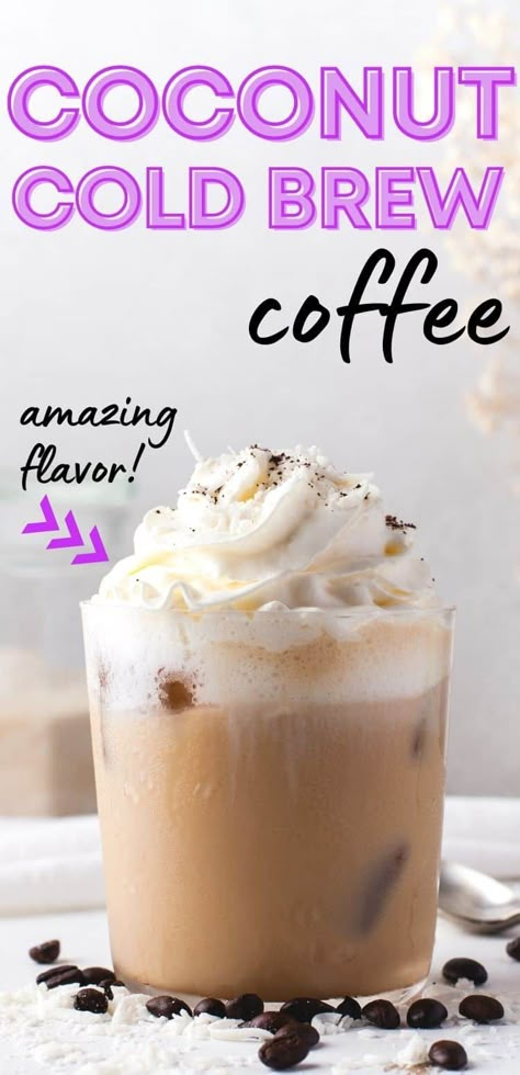 Coffee Cold Brew Recipes, Coffee Cold Drinks, Drinks With Coconut Syrup, Cold Brew Coffee Drinks, Coconut Cream Coffee Recipes, Cold Brew Recipes Drinks, Coconut Coffee Syrup, Coconut Coffee Recipe, Coconut Syrup For Drinks