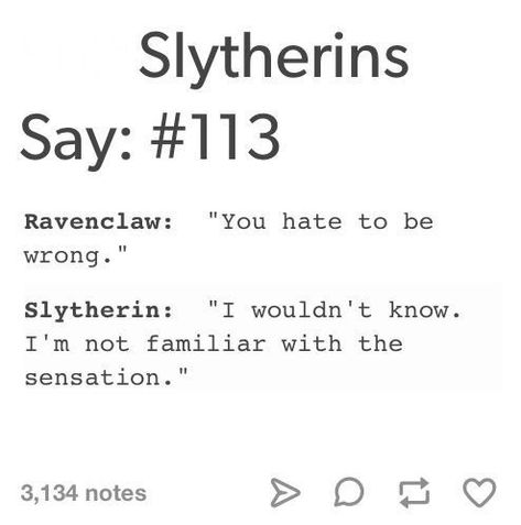 Slytherin Quotes, Slytherin Pride, Slytherin Harry Potter, Harry Potter Houses, Slytherin Aesthetic, Harry Potter Headcannons, Hogwarts Houses, Harry Potter Jokes, Harry Potter Marauders