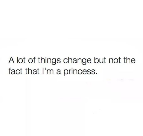 Princess Meme, I'm A Princess, The Lying Detective, Princess Quotes, Im A Princess, Instagram Creative, Deep Thought Quotes, A Princess, Literally Me