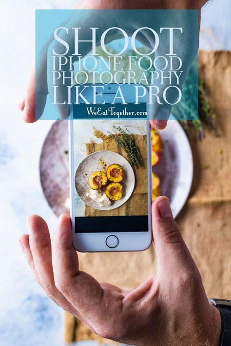 Amazing tips for lighting, camera settings, editing and raising your iPhone food photography to the next level! Make tasty food photos with any smartphone. Dive into some cool gear plus the number 1 camera and editing app.  via @weeattogether Taking Food Pictures Tips, How To Edit Food Photos On Iphone, Best Camera For Food Photography, How To Photograph Food With Iphone, Rustic Food Photography Inspiration, How To Take Food Photos, Easy Food Photography Ideas, Iphone Food Photography Tips, How To Edit Food Photos