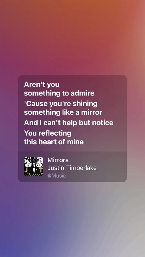 Mirror Song Justin Timberlake, Justin Timberlake Mirrors, Songs Wallpaper, Mirrors Lyrics, Mirror Justin Timberlake, Music Taste, Song Lyrics Wallpaper, Justin Timberlake, Walking Down The Aisle