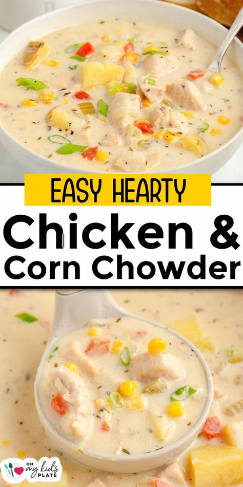 Homemade Chicken Corn Chowder, Ramen Corn Chowder, Chicken Corn Potato Soup, Healthy Chicken Corn Chowder, Chicken Corn Chowder Crock Pot Easy, Cheesy Chicken Corn Chowder, Chicken Corn Chowder Soup Easy, Chicken Corn Chowder Crock Pot, Chicken Chowder Soup