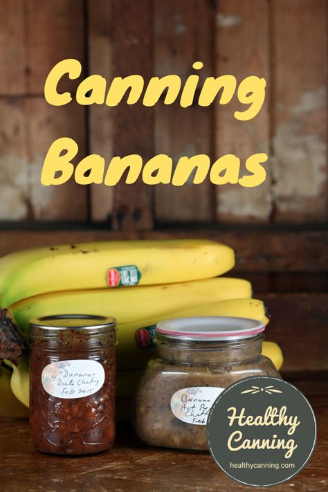 Canning Banana Butter, Banana Canning Recipes, Banana Jam Recipe Canning, Preserving Bananas, Canned Bananas, Canning Bananas, Applesauce Recipes Canning, Recipes With Bananas, Healthy Canning