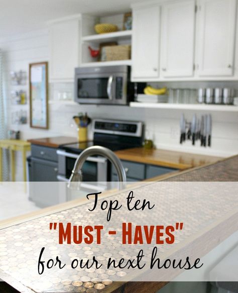 Top ten things I want in our next house Budget Kitchen Remodel, Home Building Tips, House Building, Small Budget, New Home Construction, Building A New Home, Building Ideas, Kitchen On A Budget, New House