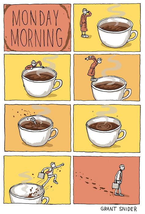 INCIDENTAL COMICS: Monday Morning Monday Morning Coffee, Monday Coffee, Coffee Is Life, Good Morning Coffee, Latte Art, Coffee Cafe, Coffee Love, Coffee Quotes, Monday Morning