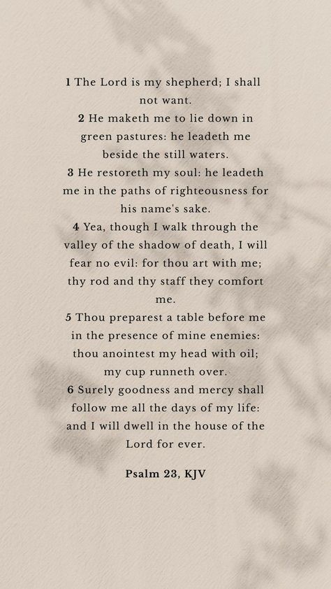 Scripture Quotes Wallpaper, Psalm 23 Kjv, Scripture Wallpaper, Bible Verses Kjv, King James Bible Verses, The Lord Is My Shepherd, Bible Verse Background, Bible Verses About Love, Powerful Bible Verses