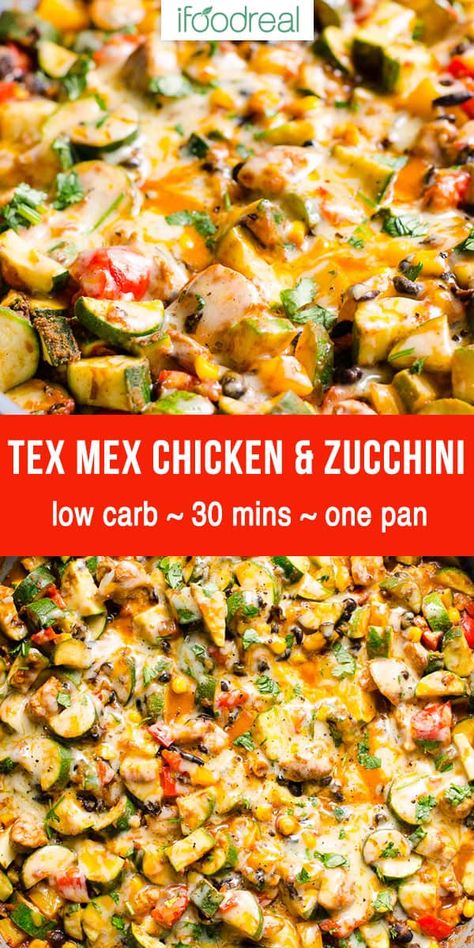 Mexican Low Carb, Chicken And Zucchini, 30 Minute Meals Healthy, Tex Mex Chicken, Black Beans Corn, Plats Healthy, Zucchini Recipe, One Pan Dinner, Chicken Zucchini