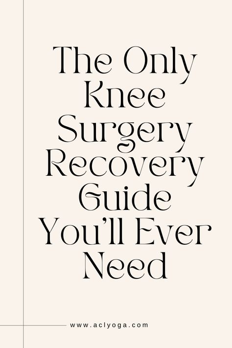 What to expect, what exercises are done in physical therapy, how yoga can help, range of motion exercises, and more! For ACL Surgery Recovery Tips Acl Surgery Care Package, Acl Surgery Recovery Tips, Knee Surgery Recovery Tips, Acl Recovery Exercises, Acl Recovery Timeline, Knee Replacement Recovery Tips, Range Of Motion Exercises, Acl Surgery Recovery, Knee Replacement Surgery Recovery