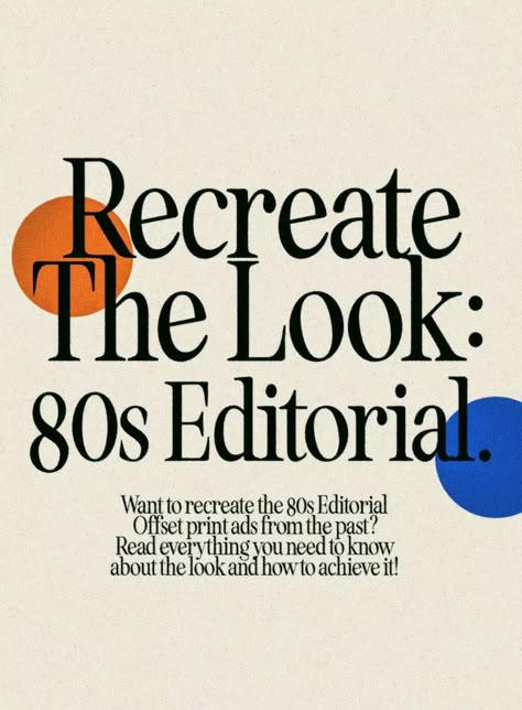 Recreate the Look: 80s Editorial - Creative Market Blog 80s Graphic Design Typography, 80s Editorial Ads, Vintage Ads Aesthetic, Poster 80s Graphic Design, Old Magazine Ads, 80s Aesthetic Design, Magazine Ads Design Creative Advertising, 80s Aesthetic Graphic Design, 80s Retro Design