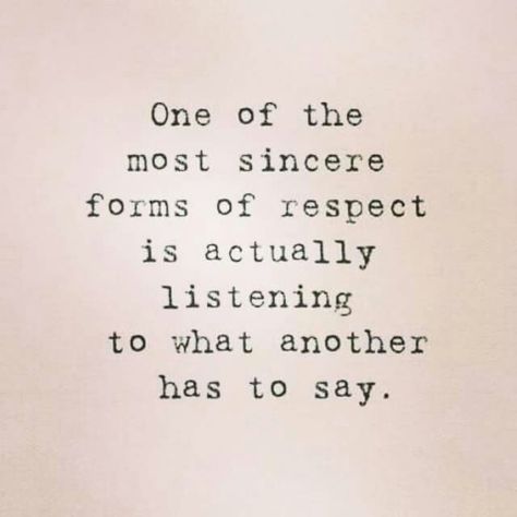 And when he says "I don't listen to anything you tell me anyway........" Know he doesn't respect you AT ALL!! Friendship Relationship, Lesson Learned, Lip Service, Red Flag, Bukowski, Wonderful Words, Quotable Quotes, True Words, The Words