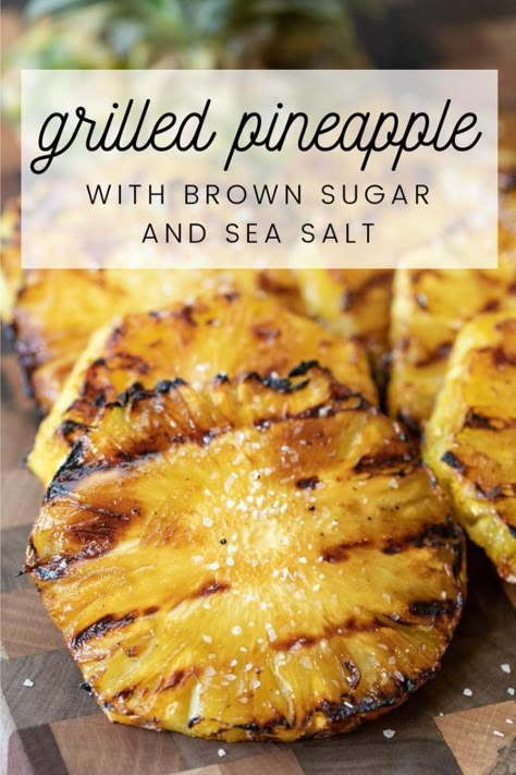 Recipes Pineapple, Grill Dessert, Grilling Recipes Sides, Grilled Desserts, Griddle Recipes, Grilled Steak Recipes, Traeger Recipes, Grilled Fruit, Pineapple Recipes