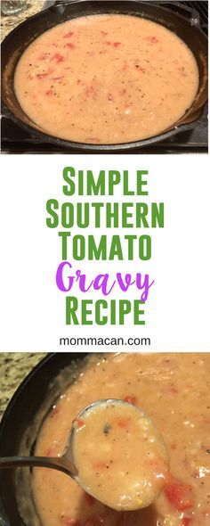 Simple Southern Tomato Gravy Recipe - Grab a biscuit ya'll things are about to get really good. #gravy via @mommacan Indoor Burgers, Tomato Gravy Recipe, Southern Tomato Pie, Good Gravy, Cucumber Avocado Salad, Vegetarian Chicken, Tomato Gravy, Tomato Pie, Gravy Sauce