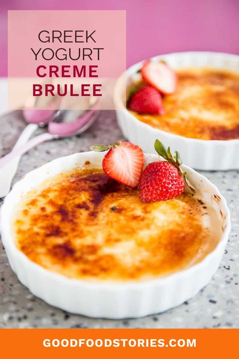 Yogurt creme brulee is a healthier, quicker version of the classic custard dessert with a crunchy sugar topping. Grab a spoon! #greekyogurt #cremebrulee #quickdessert #healthydessert Greek Yoghurt Recipes, Yoghurt Recipe, Cream Brulee, Yogurt Toppings, Yogurt Dessert, France Food, Salted Caramel Ice Cream, Creme Brulee Recipe, Brulee Recipe