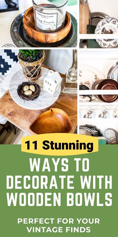 11 stunning ways to use vintage wooden bowls in your decorating. A wood bowl is a great addition to your home decor and these decorating ideas will give you tons of inspiration to mix in wooden salad bowls into your decor. #vintagestyle #thrifteddecor #budgetdecor #cozyhome Wooden Bowl Decor Ideas, Wood Bowls Decor Ideas, Wooden Bowl Decor, Wooden Bowls Decor Ideas, Wooden Bowls Centerpiece, Bowl Decor Ideas, Wooden Bowls Decor, Large Wooden Bowl, Wood Bowl Decor