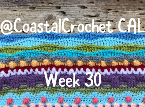 Seaside Stash Busting Blanket – Week 30 – Coastal Crochet