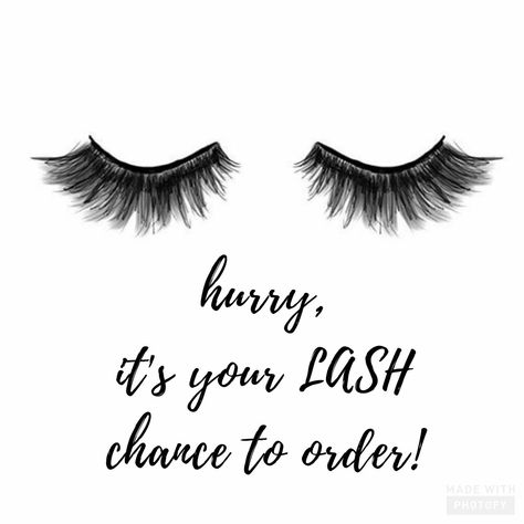 LASH chance to order #youniquemakeup #younique #iloveyounique #lastdayofparty #hostaparty Last Chance To Order, Eyelashes Quotes, Eyelash Extensions Salons, Home Beauty Salon, Eyelash Salon, Lash Quotes, Eyelash Logo, Perfect Eyelashes, Eyelash Extentions