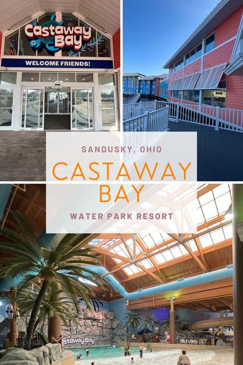 a collage of three images all take from Castaway Bay in Sandusky Ohio Castaway Bay Sandusky Ohio, Bay Village Ohio, Sandusky Ohio, Water Parks, Best Water, Lake Erie, Business For Kids, Water Park, Vacation Trips