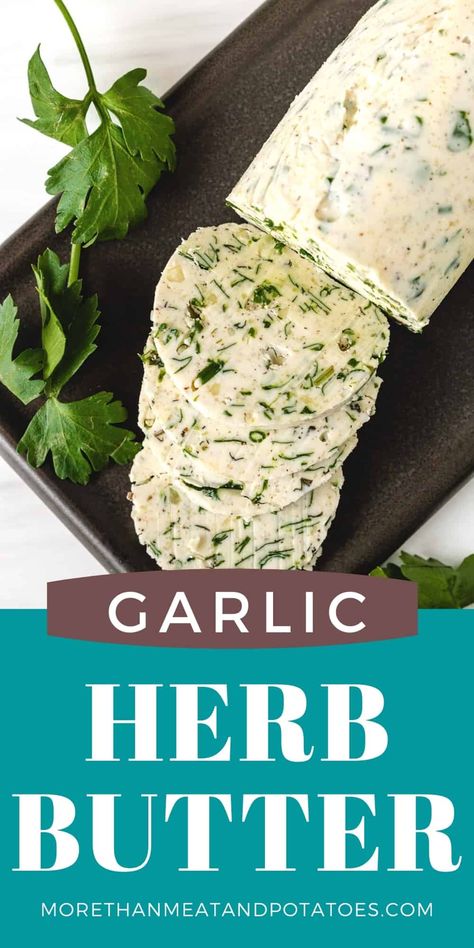 Our Garlic Herb Butter is loaded with tons of fresh herbs and minced garlic. It's a cinch to make, and goes great on steak, chicken, pork, seafood, or your favorite toast. German Dinner Recipes, German Dinner, German Breakfast, Herb Butter Recipe, Thriving Home, Garlic Herb Butter, Compound Butter, Keto Low Carb Recipes, Butter Recipes