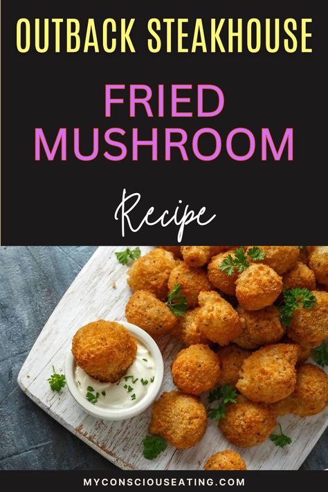 Fried mushrooms in a serving dish Best Fried Mushrooms Recipe, Outback Mushrooms Copycat Recipes, Deep Fried Mushrooms Batter Recipe, Outback Mushroom Recipe, Fried Mushrooms Batter, Fried Mushrooms Recipe, Outback Steakhouse Recipes, Battered Mushrooms, Chicken And Shrimp Carbonara