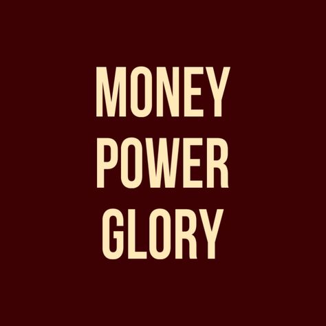 Money Power Glory Lana Del Rey, Money Power Glory Aesthetic, Venus In Libra, Money Power Glory, Red Quotes, Cherry Wine, Vision Board Inspiration, Dear Self, Manifesting Money