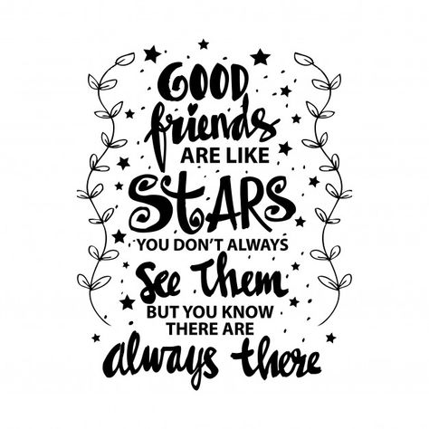 Good friends are like stars you do not a... | Premium Vector #Freepik #vector #background #poster #vintage #love Quotes Distance Friendship, Great Friendship Quotes, Famous Friendship Quotes, Quotes Loyalty, Quotes Distance, Friends Are Like Stars, Friendship Images, Good Friends Are Like Stars, Quotes Meaningful