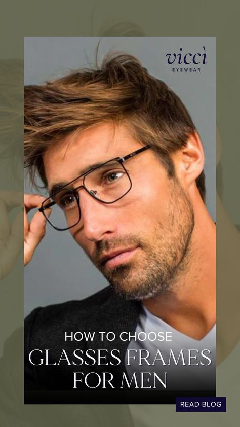 Dive into our comprehensive guide on choosing the perfect eyeglass frames for men. Explore luxury, high-fashion, premium eyewear to complement your unique personality and enhance your overall look. Whether you prefer classic and sophisticated, bold and trendy, or minimalist designs, we've got the right frames to frame your world. Find the perfect pair that matches your fashion, lifestyle, and vision needs. Don't settle for less when you can experience the best in eyeglasses. Check out blog! Glasses Styles For Men, Men’s Eyeglasses Style, Glass Frames For Men Style, Glass Frames For Men, Eye Glasses For Men, Glasses For Oval Faces, Oval Face Men, Men's Glasses Frames, Glasses Frames For Men