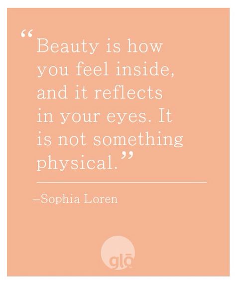 Makeover Quotes, Inner Beauty Quotes, Internal Beauty, Mineral Makeup, Sophia Loren, Skincare Tips, Beauty Quotes, Quotable Quotes, Beauty Videos