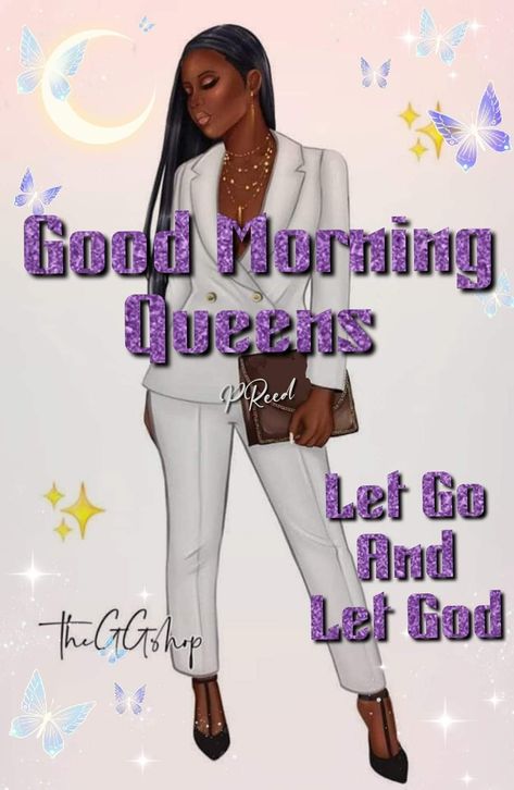 Good Morning Queens, African American Expressions, Black Queen Quotes, African American Quotes, God Grace, American Quotes, 2024 Inspiration, Let Go And Let God, Black Lady