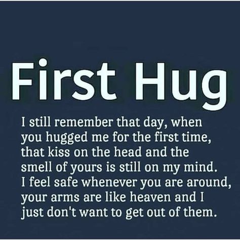 Hug Quotes For Him, First Hug, Hug Quotes, Love Birthday Quotes, Good Relationship Quotes, Sweet Love Quotes, Cute Texts For Him, Good Relationship, Cute Love Quotes For Him