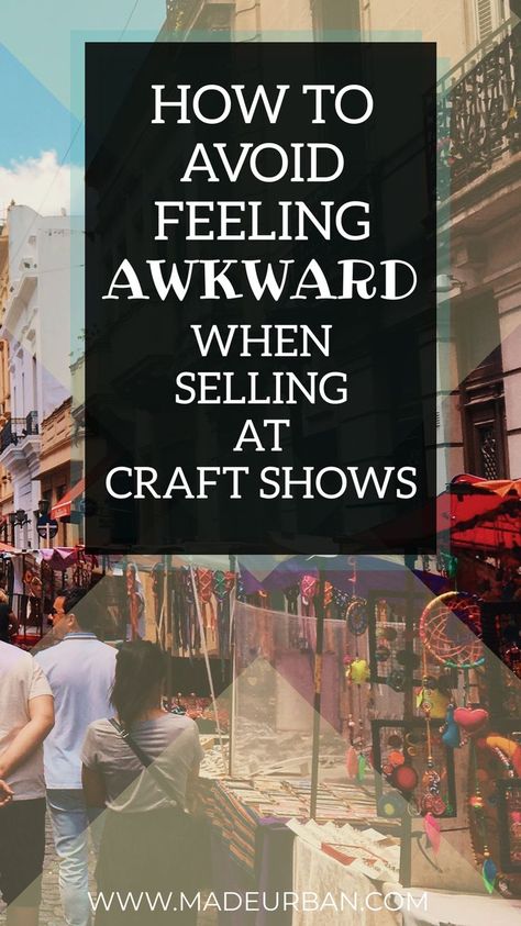 Selling can feel awkward at the best of times; the atmosphere of a craft show can make it even more challenging. Here are 3 tips to avoid that awkward silence when selling at a craft fair. How To Sell At A Craft Fair, Craft Fair Shelves, Selling At A Craft Fair, Best Sellers At Craft Shows, Craft Pricing Formula, Craft Business Plan, Craft Show Table, Market Crochet, Craft Booth Design