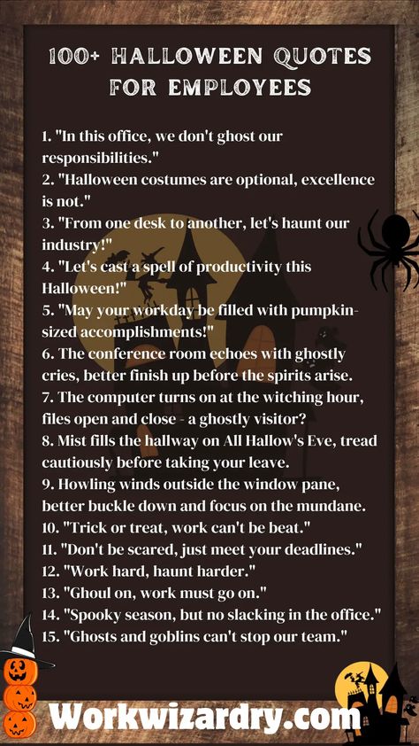 100+ Halloween Quotes For Employees To BOO-st them to Work 2 Halloween Quotes For Work, Quotes For Employees, Work Related Quotes, Quotes For Work, Halloween Quotes, Leadership Quotes, Work Quotes, Halloween Themes, To Work