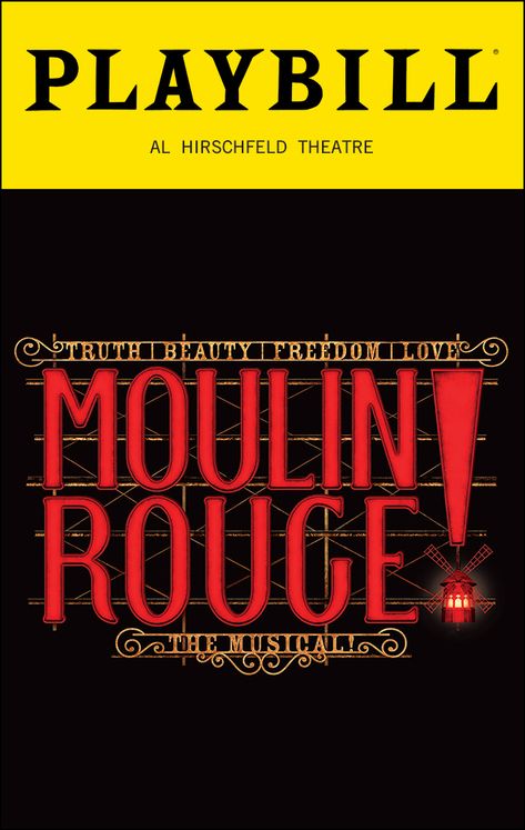 Moulin Rouge! The Musical (Broadway, Al Hirschfeld Theatre, 2019) | Playbill Stage Logo, Moulin Rouge The Musical, Moulin Rouge Musical, Nyc October, Bryan Brown, Al Hirschfeld, Broadway Playbills, Broadway Posters, Pop The Champagne