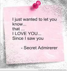 secret admirer note Secret Admirer Quotes, Really Like You Quotes, Breathtaking Quotes, Appreciation Note, Quotes Nature, Secret Crush Quotes, Valentine Messages, Secret Admirer, Secret Crush