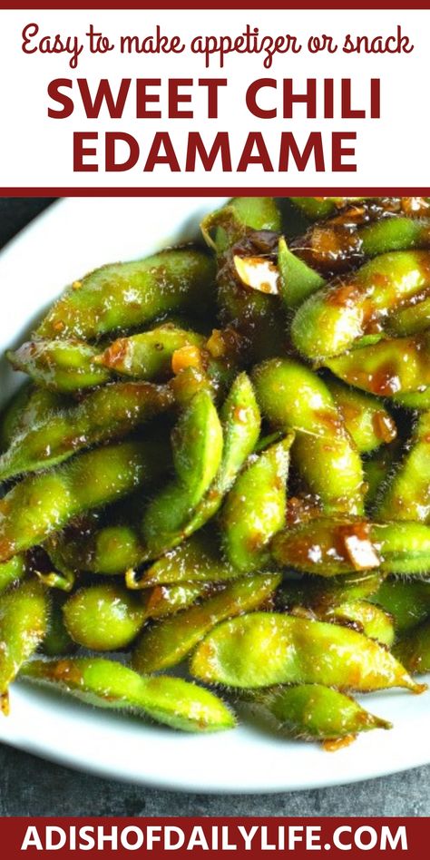 Sweet Chili Edamame...an easy-to-make healthy appetizer or snack…deliciously addicting! Can be made with fresh or frozen edamame. #edamame #appetizer #snack Chili Edamame Recipe, Edamame Recipes Spicy, Edamame Recipe, Frozen Edamame, Sweet Chili Dipping Sauce, Edamame Recipes, Healthy Appetizer, Edamame Beans, Sweet Chilli