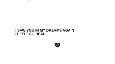 I Saw U In My Dreams Quotes, I Saw You In My Dreams Quotes, I See You In My Dreams, I Saw You In My Dreams It Felt So Real, I Saw You In My Dreams, My Dreams Quotes, Miss You Mom Quotes, Heaven Quotes, In My Dreams