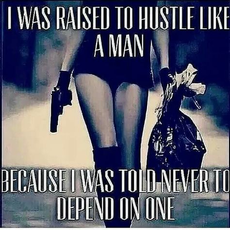 I was raised to hustle like a man because I was told never to depend on one A Bag, A Man, Instagram Post, Black And White, On Instagram, White, Instagram, Black