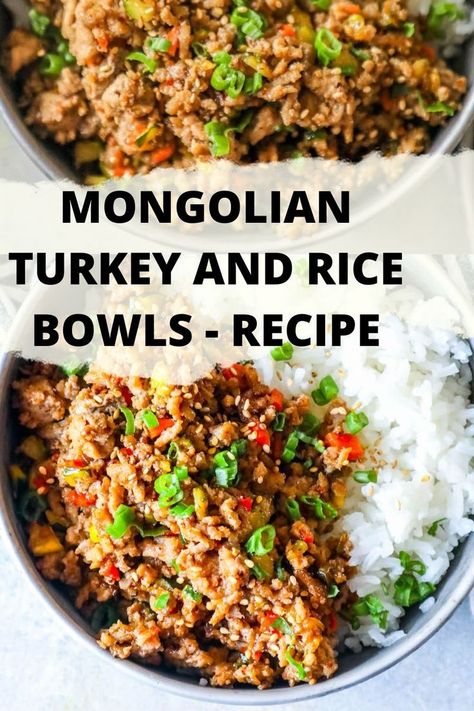 Mongolian Turkey, Turkey Rice Bowl Recipe, Mongolian Sauce, Ground Turkey And Rice, Cooked Rice Recipes, Turkey And Rice, Rice Bowls Healthy, Ground Turkey Recipes Easy, Turkey Bowl