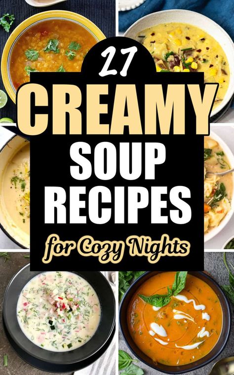 Easy Cheesy Soup Recipes, Creamy Soups Without Cream, Best Cream Soups, Easy Creamy Soup Recipes Quick, Snow Day Soup Recipes, Starter Soup Recipes, Elegant Soup Recipes, Creamed Soups Homemade, Cold Soft Foods