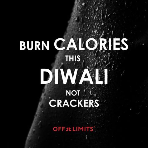 Cracker Quotes, Say No To Crackers, Diwali Quotes, Burning Calories, Food Captions, Workout Quotes, Relatable Content, Healthy Bites, Health Motivation