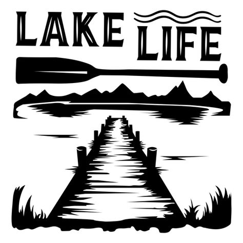 Lake Life Design, Lake Logo Design Ideas, Marina Decor, Lake Logo, Lake Life Svg, Cove House, Lake Svg, Lake Quotes, Water Quotes