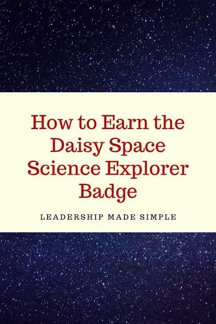 How to Earn the Daisy Space Science Explorer Badge Daisy Badge Activities, Daisy Camping Activities, Daisy Patches To Earn, Daisy Patches Activities, Space Science Explorer Badge Daisy, Daisy Space Science Explorer Badge Ideas, Space Science Adventurer Brownie Badge, Daisy Outdoor Art Maker Badge Ideas, Daisy Badges To Earn