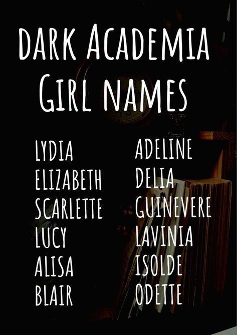 Dark Academia Names Girl, Gothic Girl Names, Aesthetic Baby Names, Dark Academia Girl, Fantasy Character Names, Female Character Names, Unisex Baby Names, Aesthetic Baby, French Baby Names