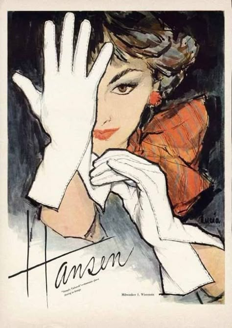 1957 Hansen Gloves - Lucia Lerner Gloves Illustration, Gloves Drawing, Arte Pulp, American Advertising, Rene Gruau, Woman In White, Fashion Illustration Vintage, Antique Artwork, Fashion Art Illustration