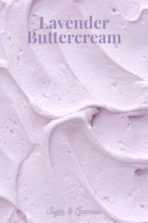 Lavender buttercream recipe Vanilla And Lavender Cake, Strawberry Lavender Cake, Lavender Swiss Meringue Buttercream, Wedding Cake Ideas Lavender, Lavender Cream Cheese Frosting Recipe, Lavender Chocolate Cake, Lavender Vanilla Cake, Purple Buttercream Frosting, Lavender Frosting Recipe