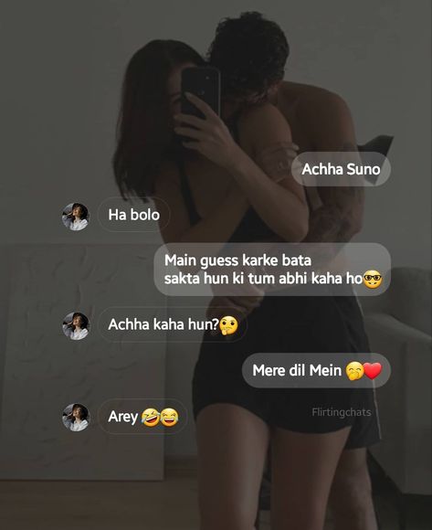 Flirting Lines For Girlfriend, Flirt Hindi Shayri, Flirty Chats With Girlfriend, Flirty Lines In Hindi, Flirting Chats In Hindi, Chatting With Girlfriend, Gf Bf Chats In Hindi Romantic, Flirty Chats With Boyfriend, Romantic Chats With Girlfriend