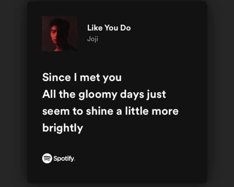 Joji Quote Aesthetic, Joji Lyrics Aesthetic, Joji Captions, Die For You Joji Spotify, Joji Lyrics Quotes, Love Spotify Lyrics, Spotify Lyrics Love, Joji Lyrics, Lyrics About Love