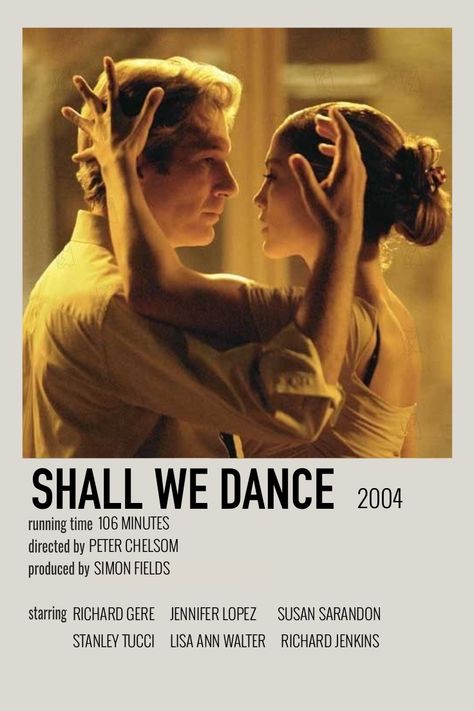 Shall We Dance Movie, Dancing Movies, Richard Gere Movies, 2004 Movies, Movie Poster Polaroid, Jennifer Lopez Movies, Poster Polaroid, Polaroid Movie Poster, Romcom Movies