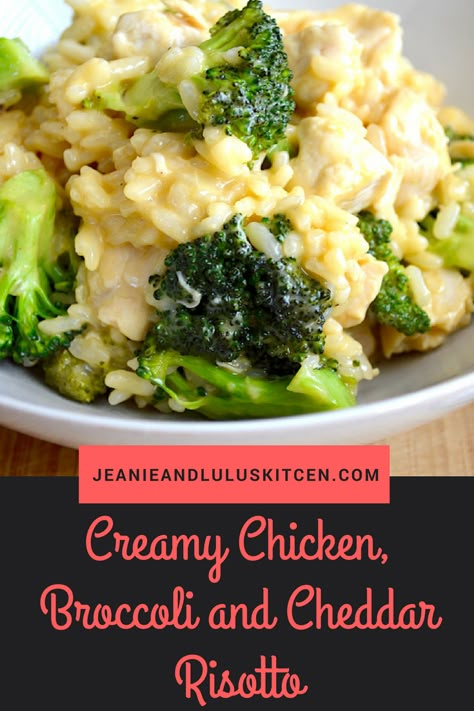 Chicken, Broccoli and Cheddar Risotto – Jeanie and Lulu's Kitchen Chicken Broccoli Risotto, Cheddar Risotto, Broccoli Risotto, Risotto Chicken, Recipe Risotto, Soup Fall, Risotto Recipes Easy, Broccoli And Cheddar, Chicken Risotto