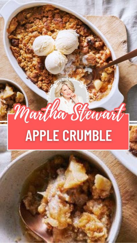 Martha Stewart Apple Crumble​ Christmas Apple Crumble, Cast Iron Apple Crumble, Martha Stewart Apple Crisp, Easy Crumble Topping, Crumble Desserts, Apple Crumble Recipe Easy, Best Apple Crumble, Easy Apple Crumble, Easy Tart Recipes